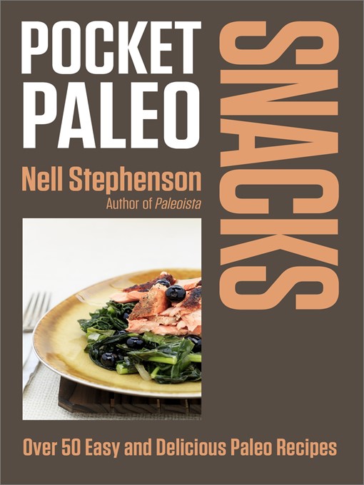Title details for Pocket Paleo: Snacks by Nell Stephenson - Wait list